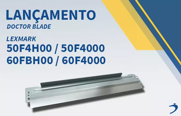 Lançamento Doctor Blade Lexmark 50F4H00 50F4000 60FBH00 60F4000 - Diamond Brasil
