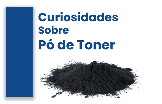 Curiosidades Sobre Toner