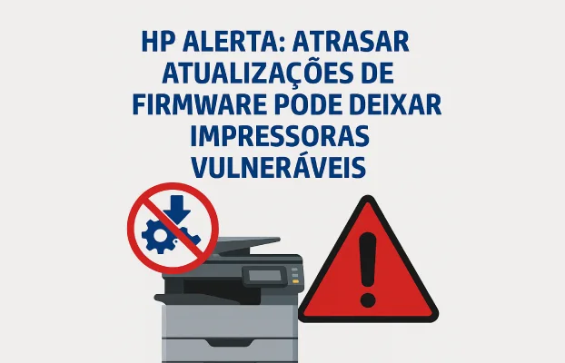 HP alerta: atrasar atualizações 