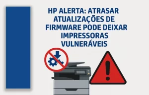 HP alerta: atrasar atualizações